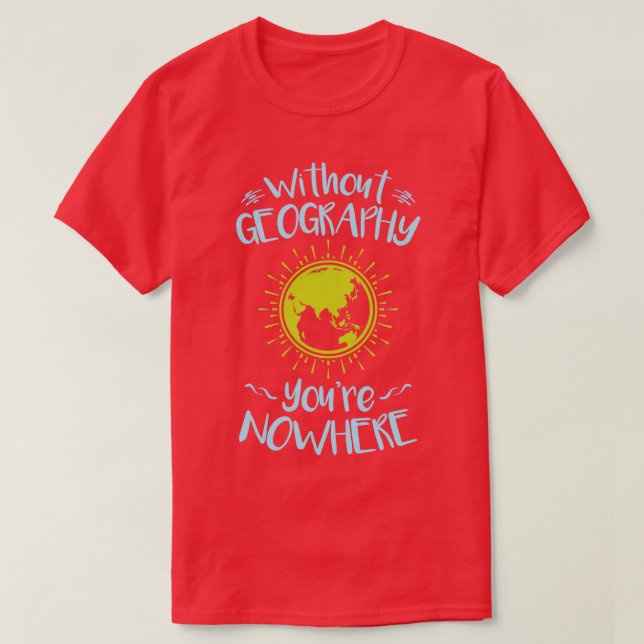 Ohne Geografie Sie (2) T-Shirt (Design vorne)