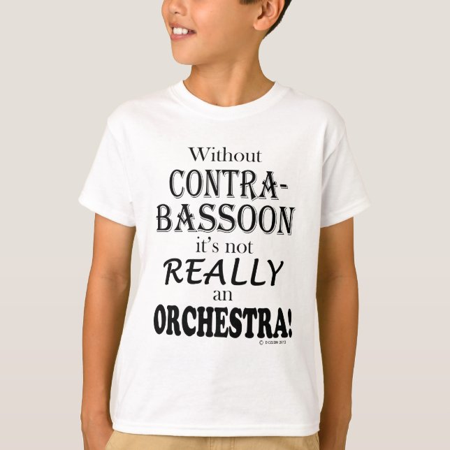 Ohne Kontrabassoon - Orchester T-Shirt (Vorderseite)
