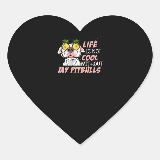 Ohne meine BITBULLS ist das Leben nicht cool Herz-Aufkleber (Vorderseite)
