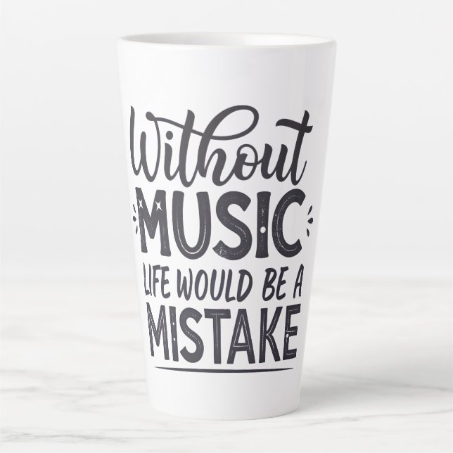Ohne Musik wäre das Leben ein Fehler Milchtasse (Vorderseite)