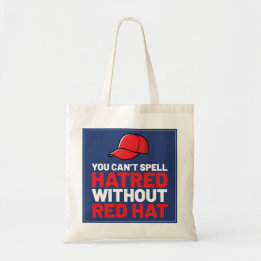 Ohne Red Hat kannst du Hass nicht buchstabieren Tragetasche