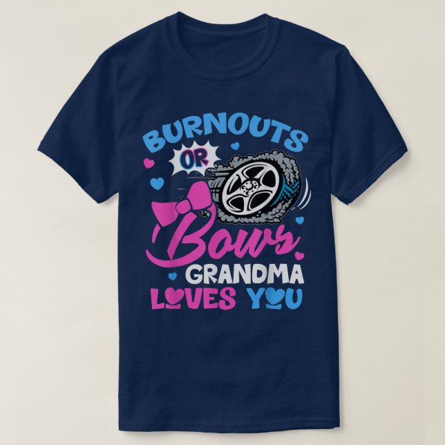Ohnmacht oder Bows Oma Lieben Sie Geschlecht offen T-Shirt (Design vorne)