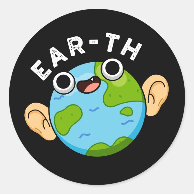 Ohr-th-Funny-Earth-Puff Dark BG Runder Aufkleber (Vorderseite)