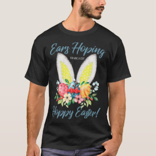 Ohren Hopping Sie haben einen sehr hopfigen Osterh T-Shirt