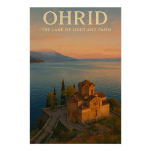OHRID — DER SEE DES LICHTS UND DES GLAUBENS POSTER