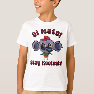 Oi Kumpel! Bleib Kooloala! T-Shirt