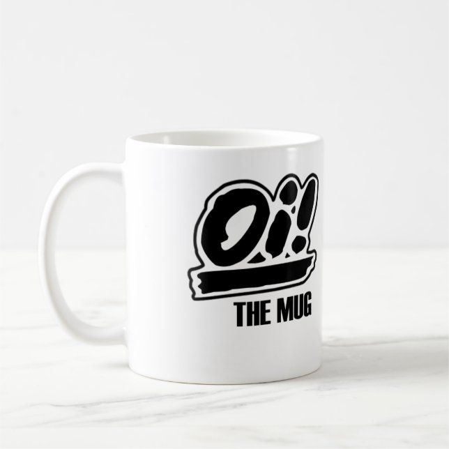 Oi ! La tasse (Gauche)
