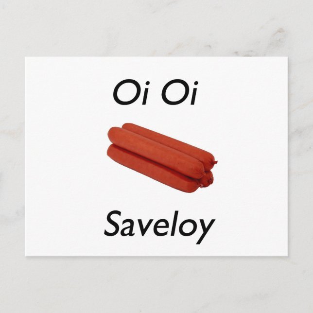 Oi Oi Saveloy Postkarte (Vorderseite)