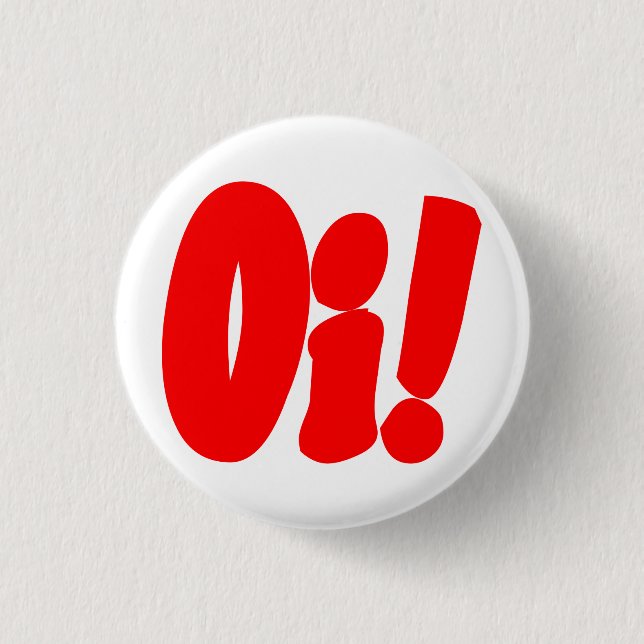 Oi! Streetpunk Button (Vorderseite)