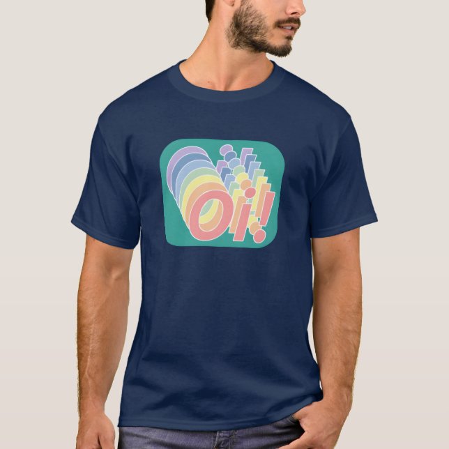 Oi! T-Shirt (Vorderseite)