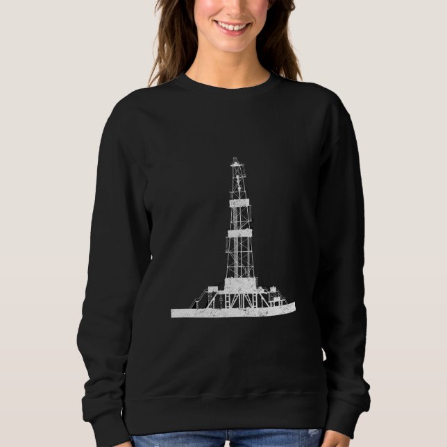 Oilfield Driller Drilling Rig Sweatshirt (Vorderseite)
