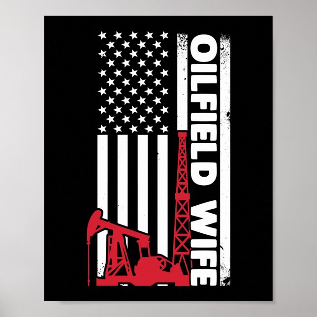 Oilfield Worker Rig Roughneck Ehefrau Poster (Vorne)