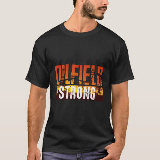 Oilfield Worker Rilling Drilling Roughneck T-Shirt