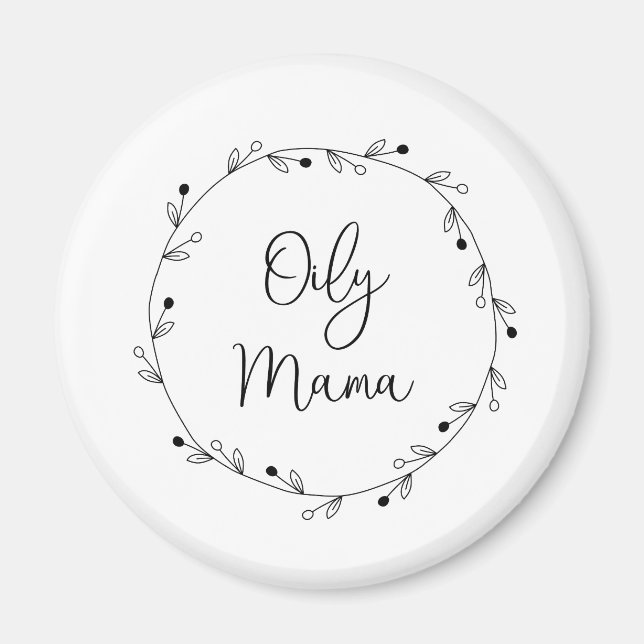 Oily Mama Magnet (Vorne)