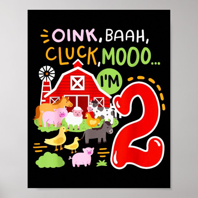 Oink Baa Moo I'm 2 Farm Animals 2nd Birthday Two Y Poster (Vorne)