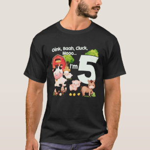 Oink Baa Moo I'm 5 Farm Thema Geburtstag 5 Jahre a T-Shirt