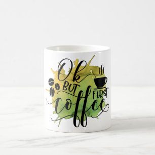 Ok, aber der erste Kaffee auf grünem Wasser Hinter Kaffeetasse