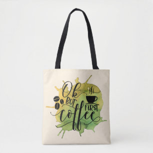 Ok, aber der erste Kaffee auf grünem Wasser Hinter Tasche