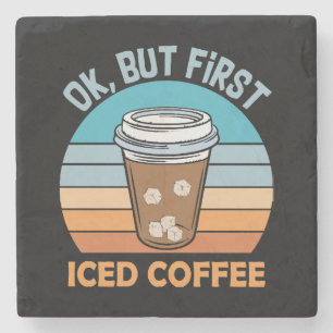 ok aber erst Eiskaffee Steinuntersetzer