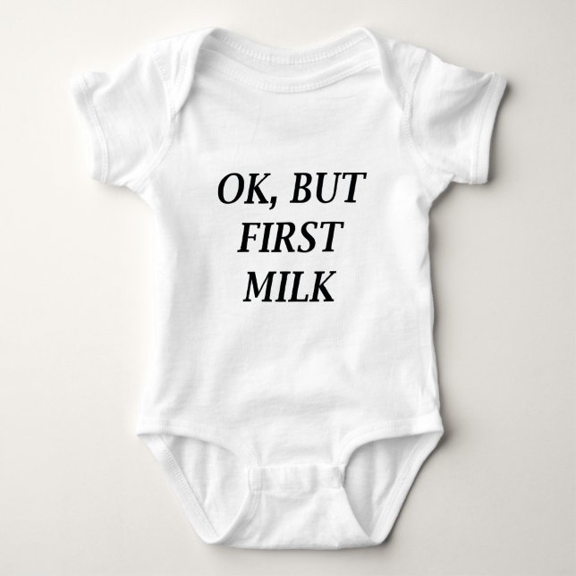 Ok, aber erste Milch Baby Strampler (Vorderseite)