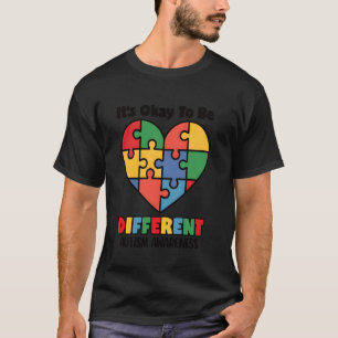 Ok, anders zu sein Autistische Kinder Autismus-Bew T-Shirt