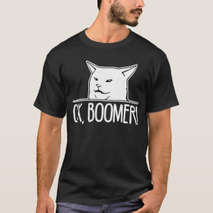 OK Boomer Meme Cat Sprichwort Sarcastic Meme T-Shirt