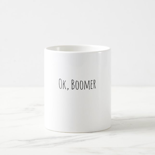 Ok, Boomer Mug (Centre)