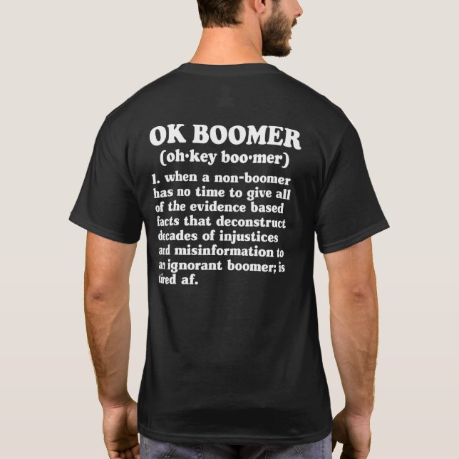Ok Boomer okboomer Definition Meme Millennials T-Shirt (Rückseite)