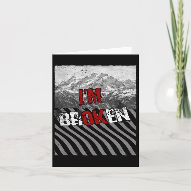 Ok Broken - ich bin gebrochen 1 Karte (Vorderseite)