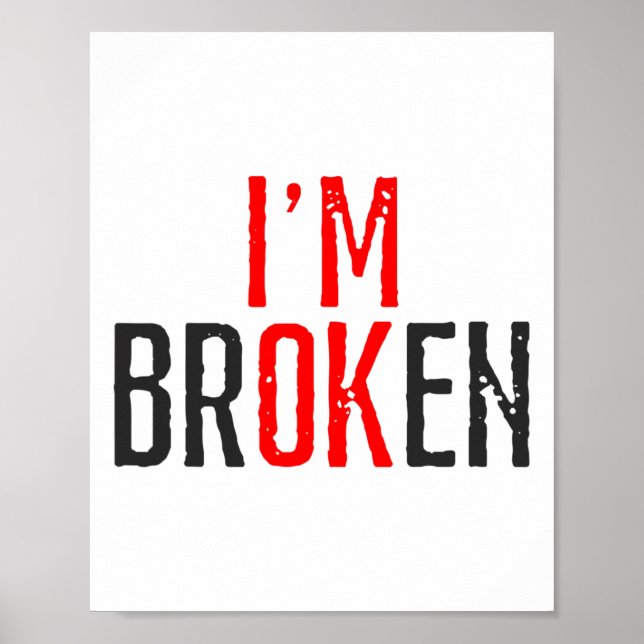 Ok Broken Mental Health Awareness Poster (Vorne)