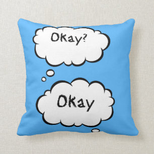 Ok ? Coussin de l'adolescence correct