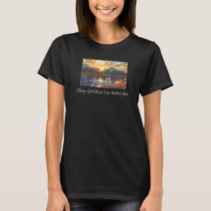 Ok GirlBoss Bessere Furz T-Shirt