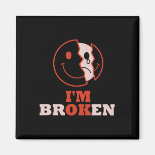 OK, ich bin zerbrochen Bewusstsein für psychische Magnet