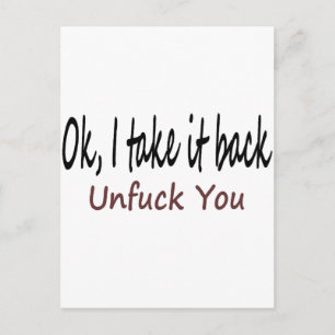 Ok, ich nehme es zurück Unf*ck Sie Postkarte