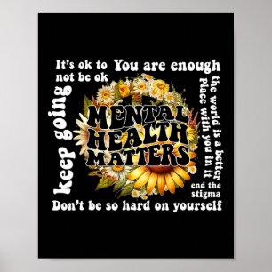 Ok, nicht Ok Sonnenblumen Psychische Gesundheit Fr Poster