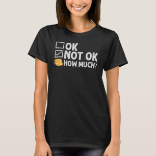 Ok nicht so gut wie einfach Travel Hack 1 T-Shirt