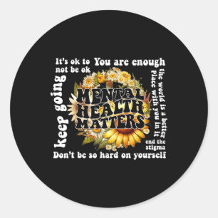 Ok Sunflower Mental Health Problems a Runder Aufkleber