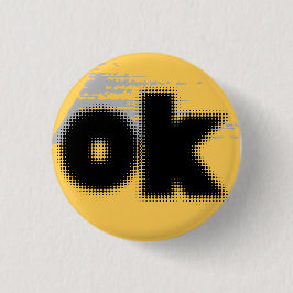 "OK Vibes - Simple & Bold" Button