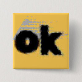 "OK Vibes - Simple & Bold" Button