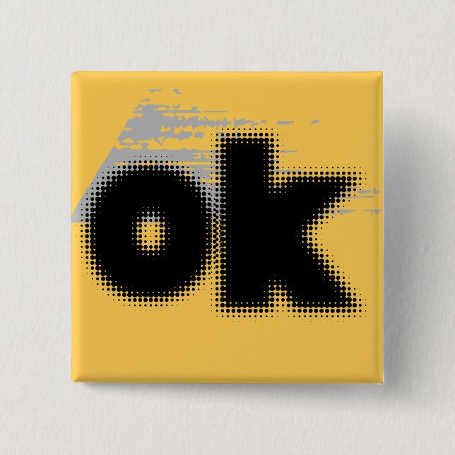 "OK Vibes - Simple & Bold" Button (Vorderseite)