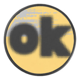 OK Vibes - Simple & Bold" Eishockey Puck