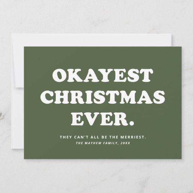 Ok Weihnachten Weihnachten Jemals lustige grüne We (Vorderseite)
