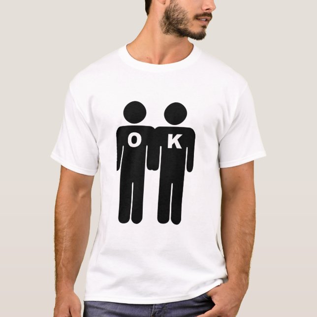 OKAY, HOMOSEXUELL ZU SEIN T-Shirt (Vorderseite)