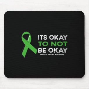 Okay, nicht okay, Bewusstsein für psychische Gesun Mousepad