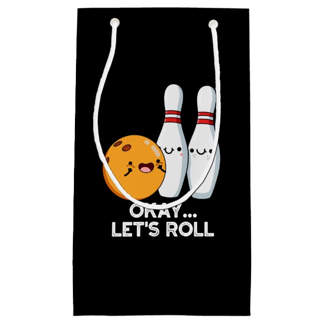 Okay, Roll Funny Bowling Putt Dark BG Kleine Geschenktüte (Vorderseite)