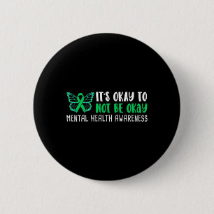 Okay, um nicht in Ordnung psychische Gesundheit Se Button