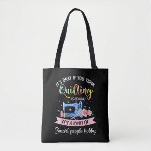 Okay, wenn Sie denken, dass Quilting langweilig is Tasche