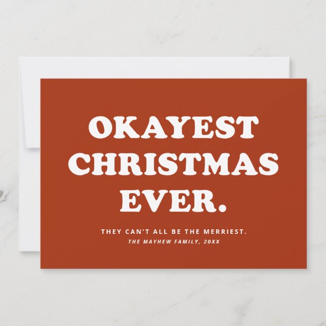 Okayest Christmas Ever drôle carte rouge (Devant)