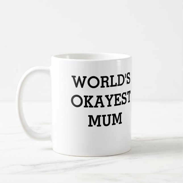 okayest Mama-Tasse Kaffeetasse (Links)