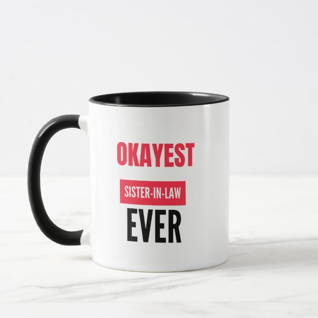 OKAYEST SISTER-IN-LAW JE TASSE (Links)